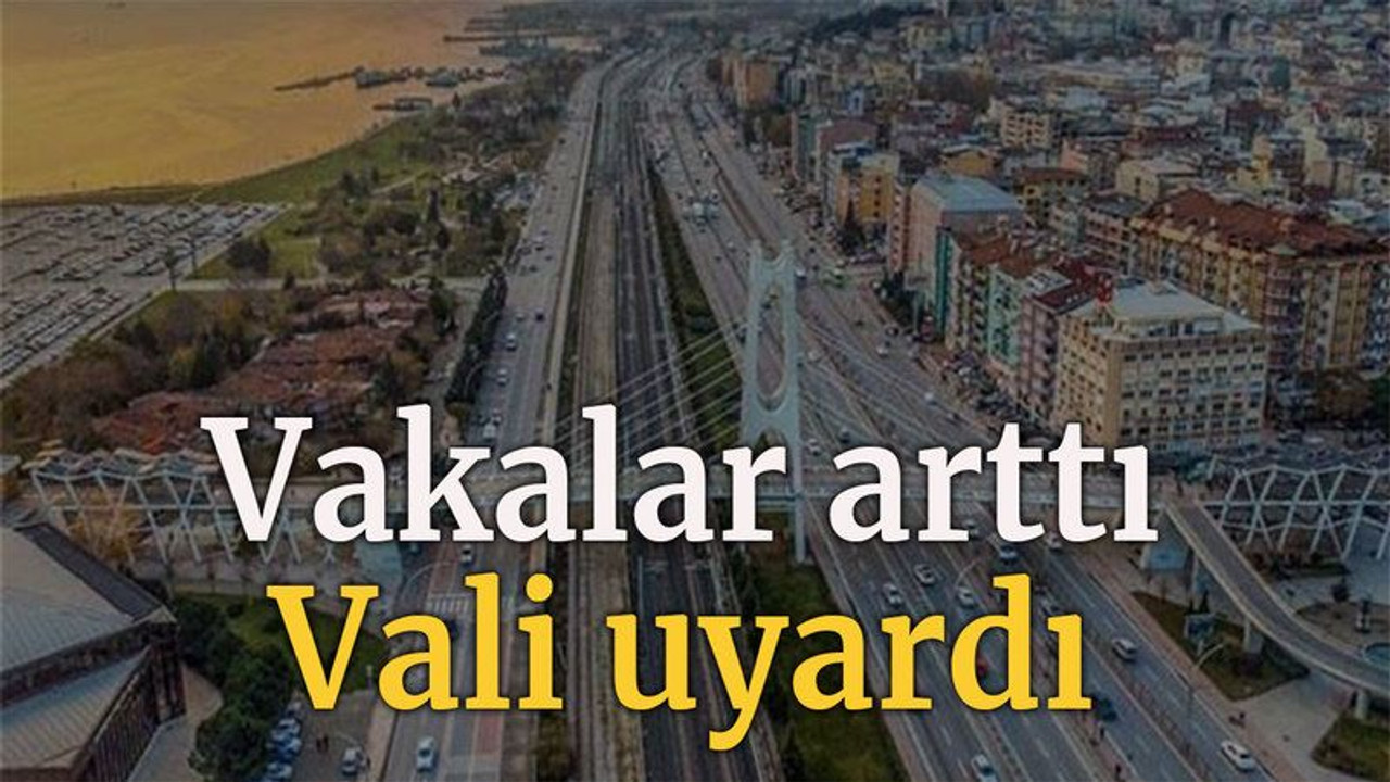 Vakalar arttı Vali uyardı